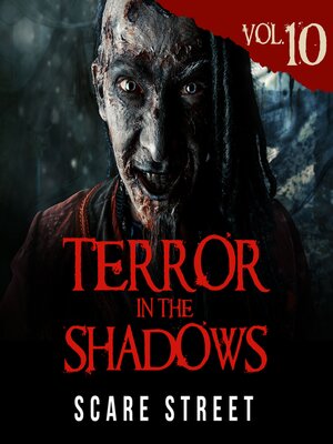 cover image of Terror in the Shadows Volume 10